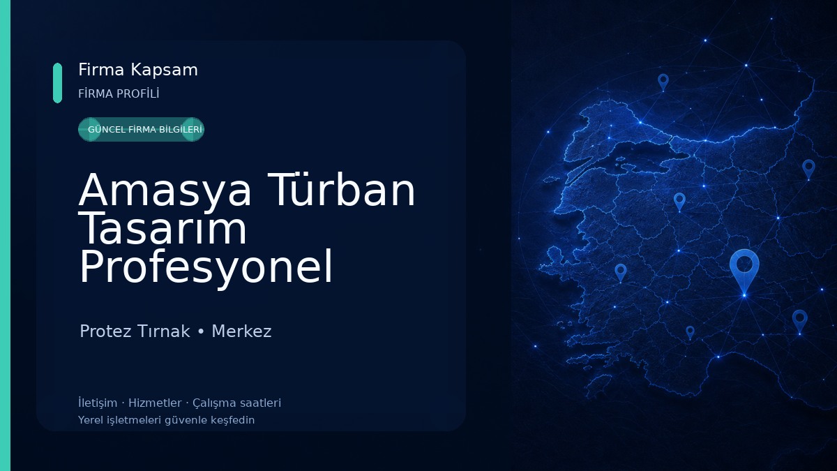 Amasya Türban Tasarım Profesyonel Makyaj Protez Tırnak