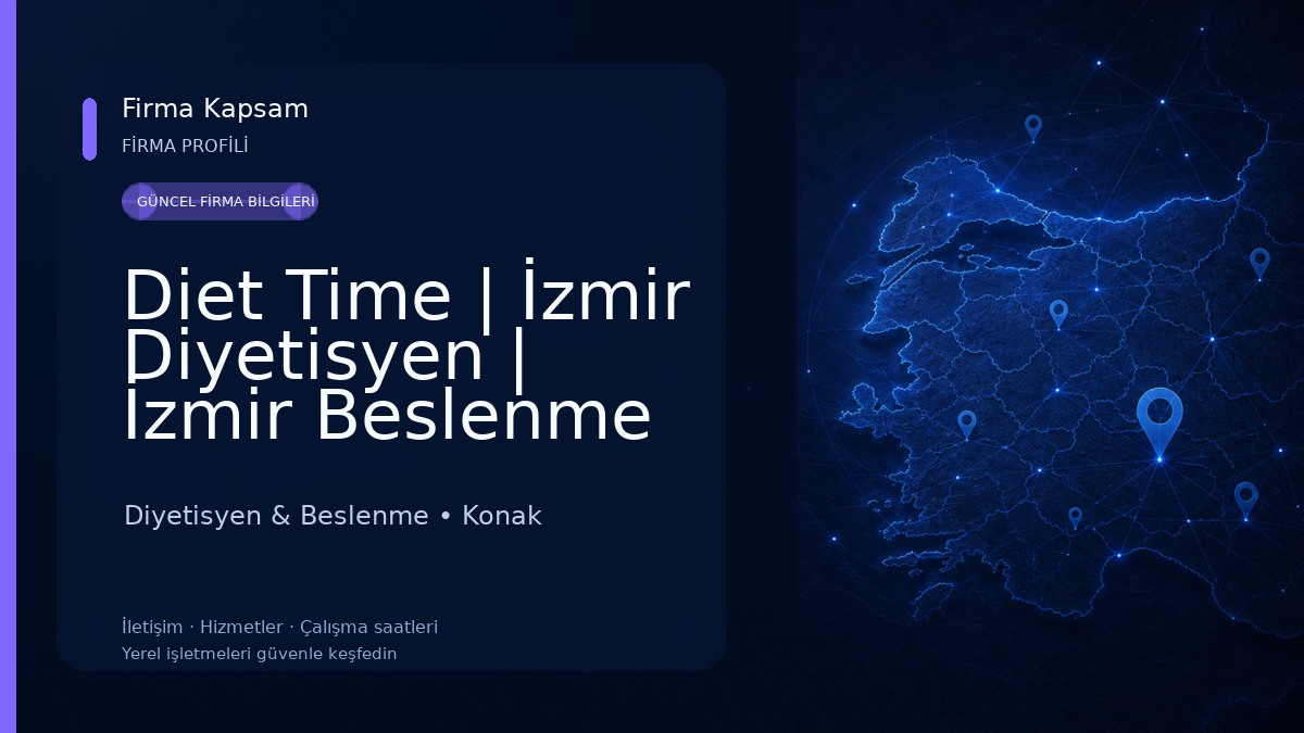 Diet Time | İzmir Diyetisyen | İzmir Beslenme ve Diyet Uzmanı