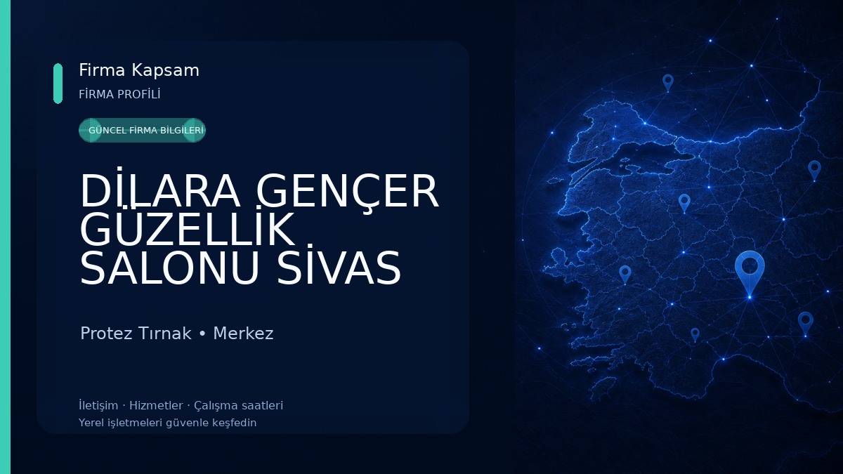 DİLARA GENÇER GÜZELLİK SALONU SİVAS
