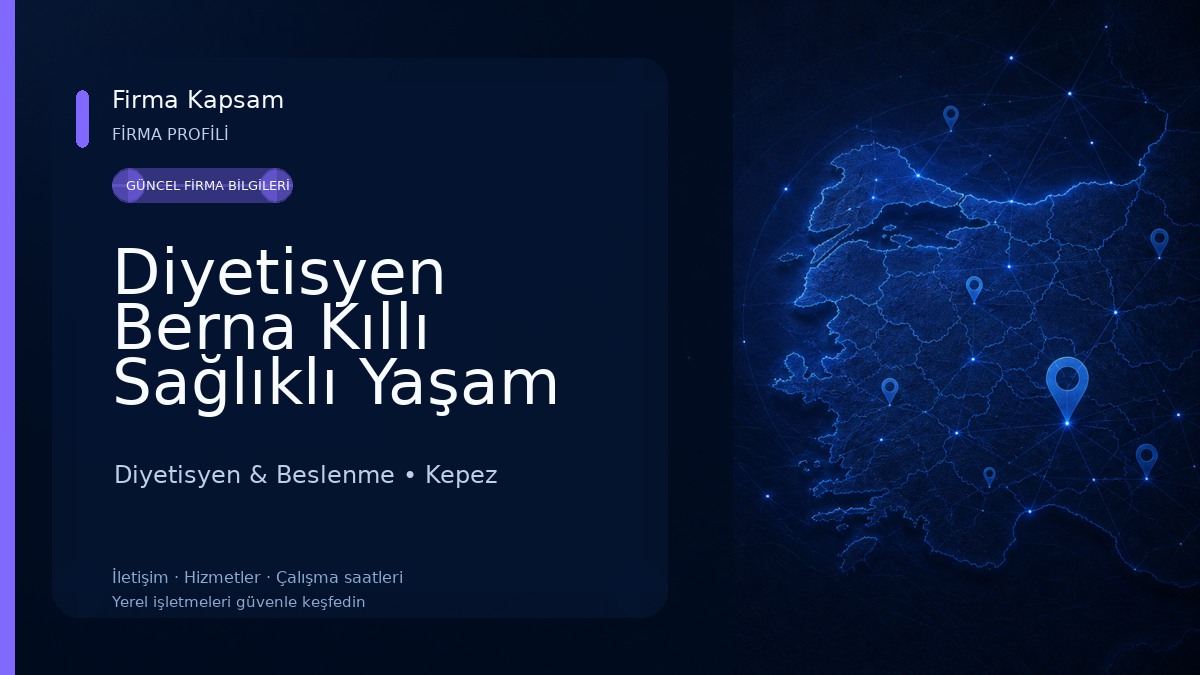 Diyetisyen Berna Kıllı Sağlıklı Yaşam ve Beslenme Merkezi Diyetisyen & Beslenme