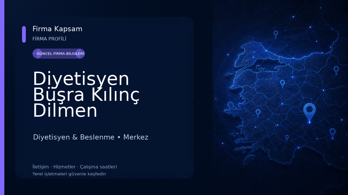 Diyetisyen Büşra Kılınç Dilmen Beslenme Ve Diyet Danışmanlığı Diyetisyen & Beslenme