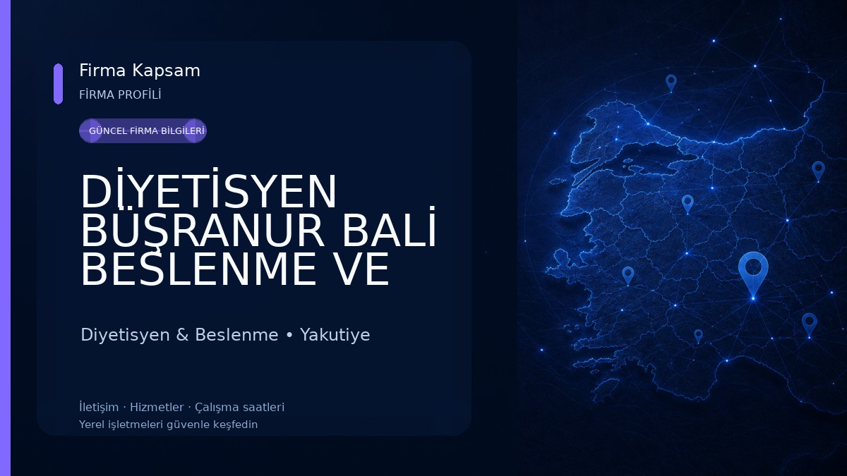 DİYETİSYEN BÜŞRANUR BALİ BESLENME VE DİYET DANIŞMANLIĞI