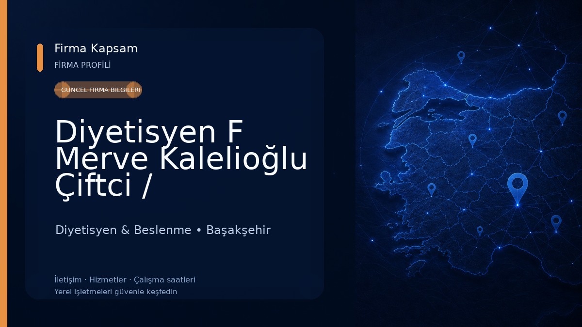Diyetisyen F Merve Kalelioğlu Çiftci / Bahçeşehir Diyetisyen /Özel Sağlık Hizmet Birimi