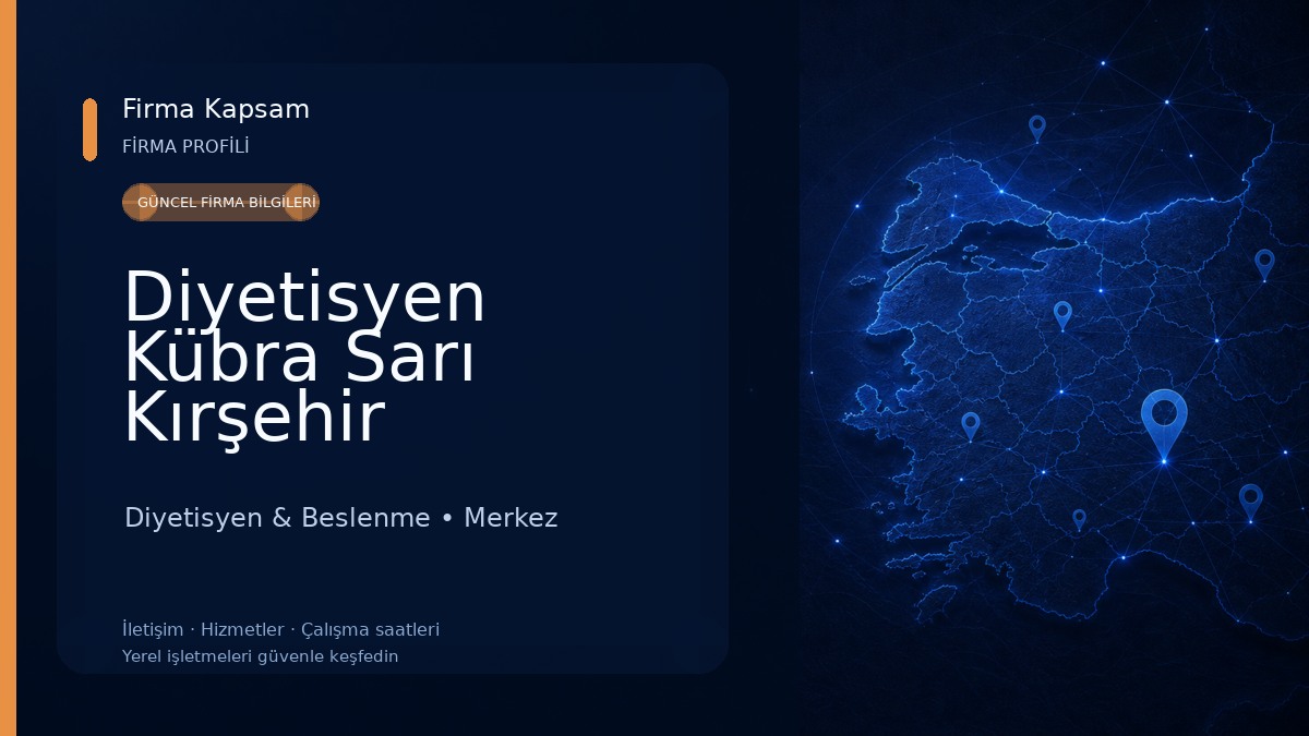 Diyetisyen Kübra Sarı Kırşehir Beslenme ve Diyet Danışmanlığı