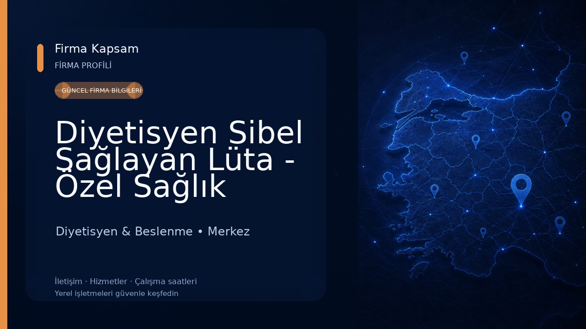 Diyetisyen Sibel Sağlayan Lüta - Özel Sağlık Meslek Hizmet Birimi