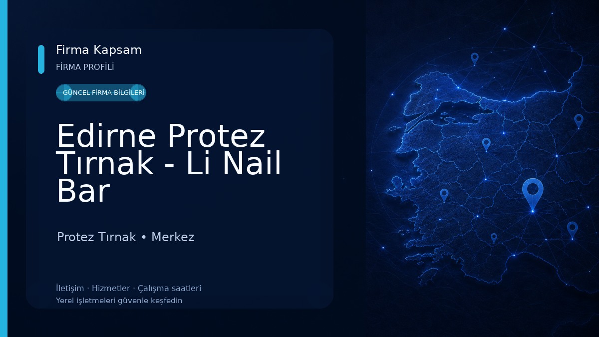 Edirne Protez Tırnak - Li Nail Bar