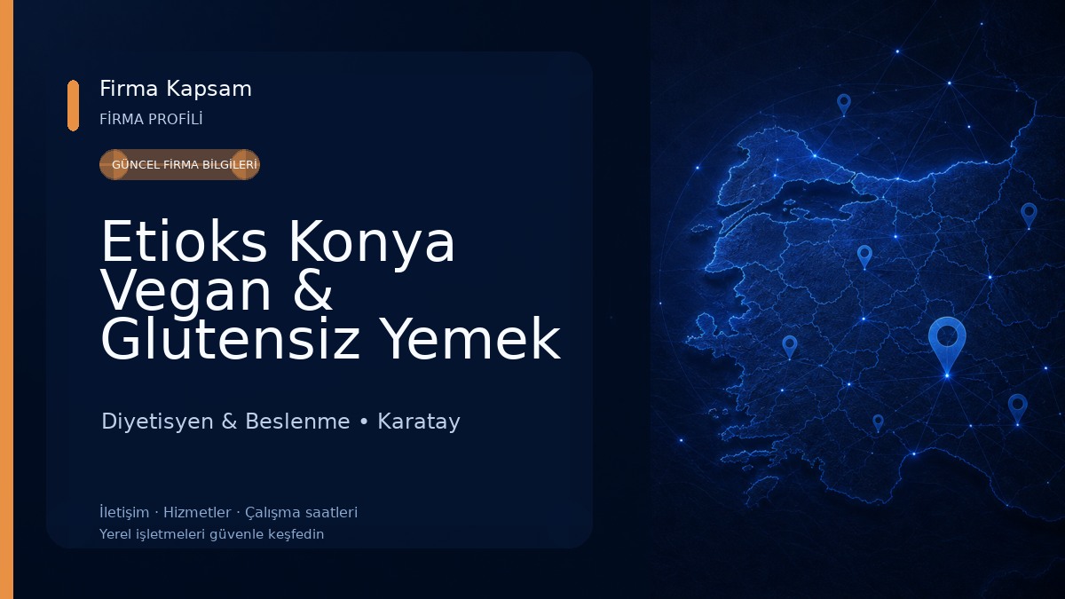Etioks Konya Vegan & Glutensiz Yemek Servisi Diyetisyen & Beslenme