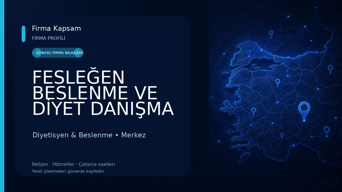 FESLEĞEN BESLENME VE DİYET DANIŞMA MERKEZİ Diyetisyen & Beslenme