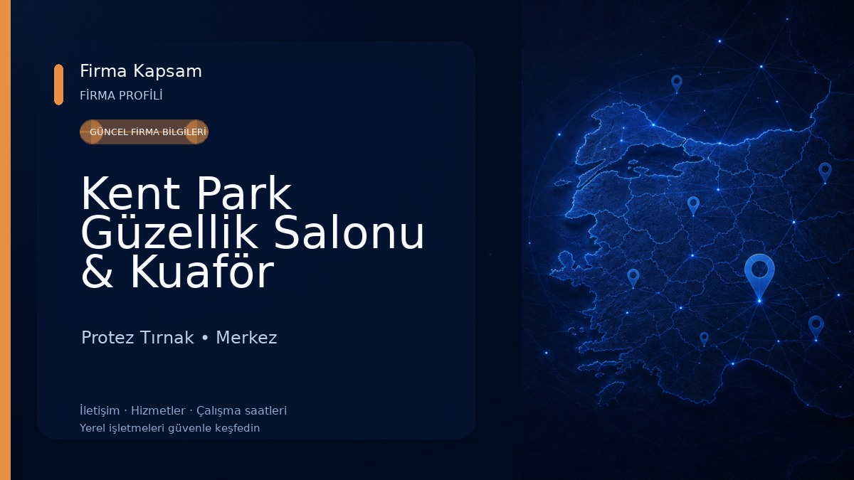 Kent Park Güzellik Salonu & Kuaför Protez Tırnak
