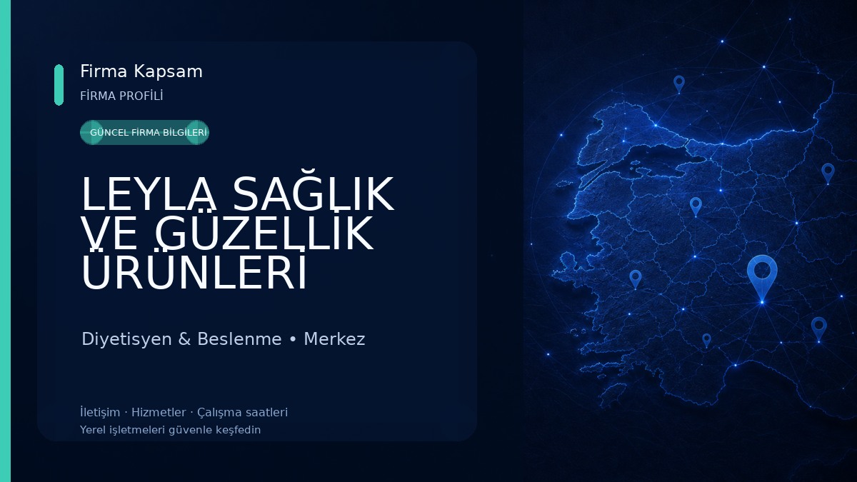 LEYLA SAĞLIK VE GÜZELLİK ÜRÜNLERİ DANIŞMA MERKEZİ Forever Living Products- İndependent FBO/BARTIN TÜRKİYE Diyetisyen & Beslenme