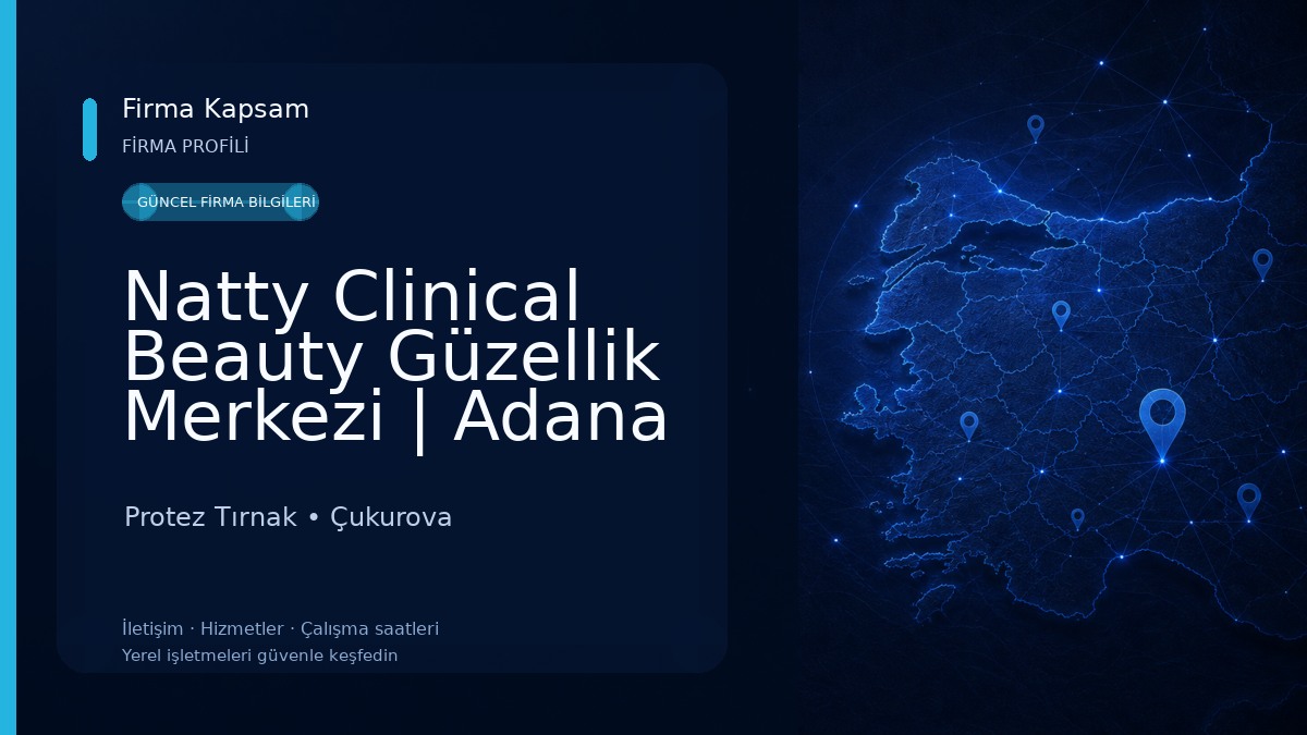 Natty Clinical Beauty Güzellik Merkezi | Adana Güzellik Merkezi Protez Tırnak