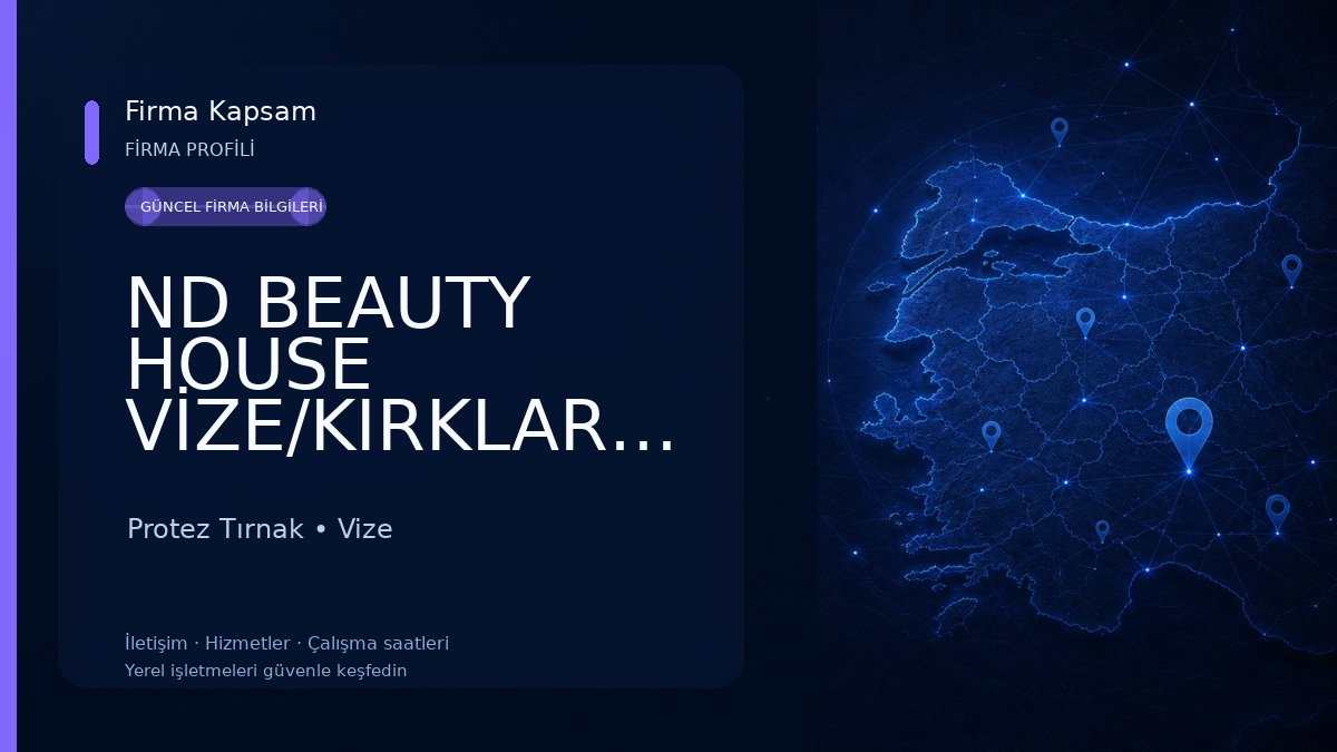 ND BEAUTY HOUSE VİZE/KIRKLARELİ
