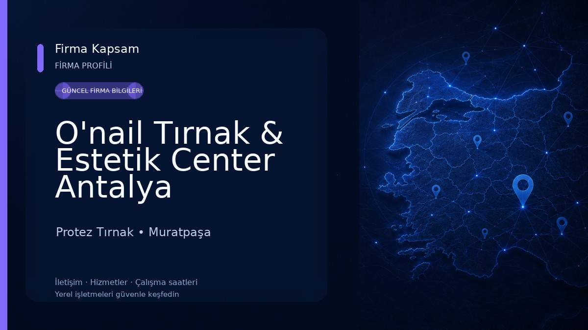 O'nail Tırnak & Estetik Center Antalya Protez Tırnak