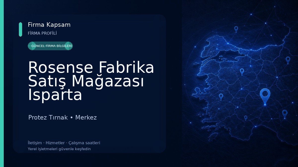 Rosense Fabrika Satış Mağazası Isparta Protez Tırnak
