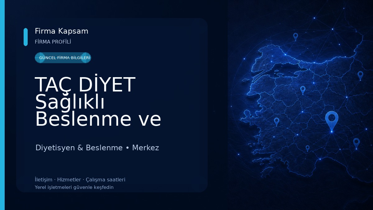 TAÇ DİYET Sağlıklı Beslenme ve Danışmanlık Merkezi Diyetisyen & Beslenme