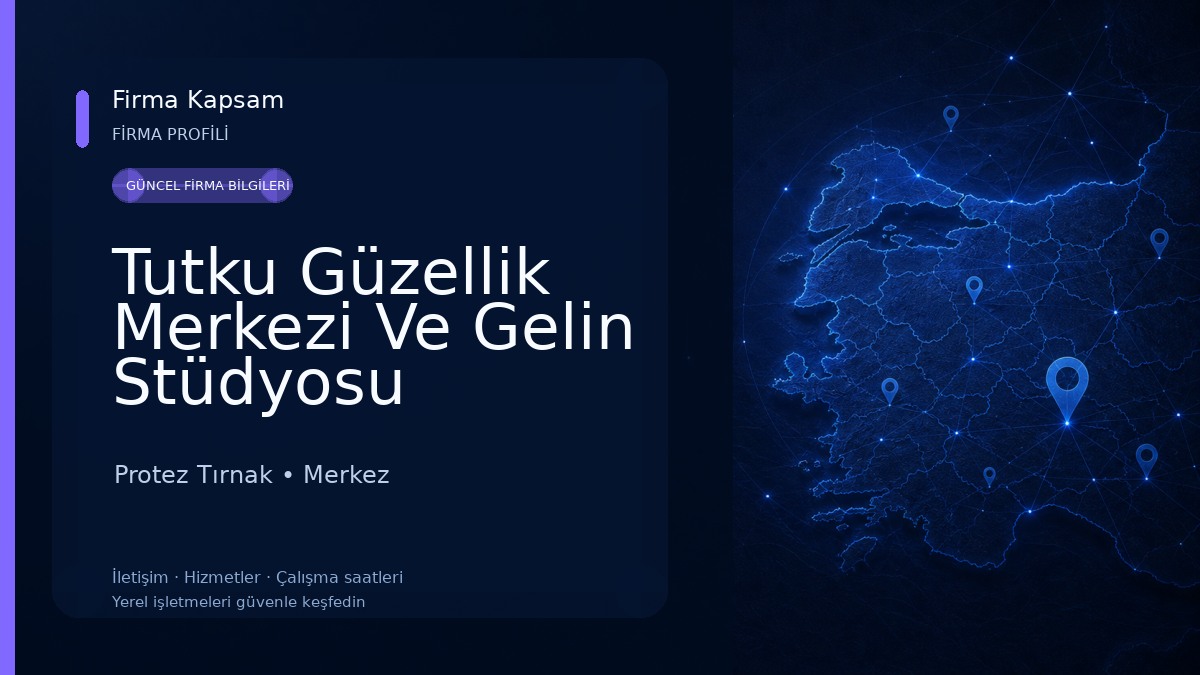 Tutku Güzellik Merkezi Ve Gelin Stüdyosu