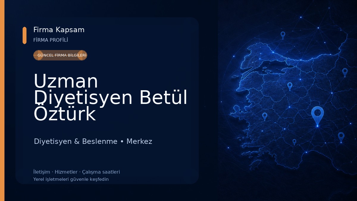 Uzman Diyetisyen Betül Öztürk